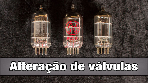 Read more about the article Alteração de válvulas de pré-amp [Vídeo]