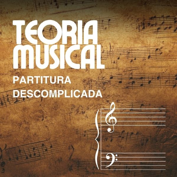 Curso de Teoria Musical- Leitura de Partitura Descomplicada - Divulgação