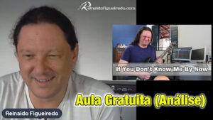 Read more about the article Aula gratuita (análise) de “If You Don’t Know Me By Now” disponível no YouTube!